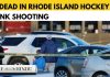 Family Murder-Suicide Shocks Rhode Island Hockey Game Targeted Attack at Rhode Island Hockey Rink Leaves