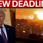 Iran war: Trump unveils new deadline
